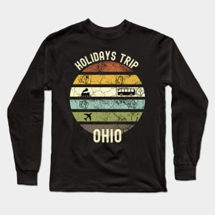 Holidays Trip To Ohio, Family Trip To Ohio, Road Trip to Ohio, Family Reunion in Ohio, Holidays in Ohio, Vacation in Ohio Long Sleeve T-Shirt